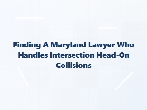 Maryland Lawyer for Intersection Head-on Collision Injuries