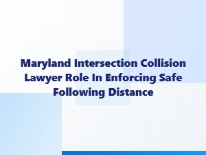 Enforcing Safe Following Distance in Maryland