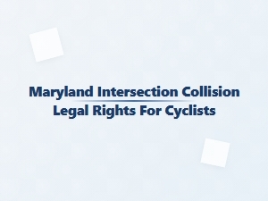 Maryland Bicycle Accident Rights at Intersections
